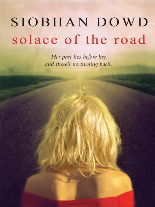 Title details for Solace of the Road by Siobhan Dowd - Wait list